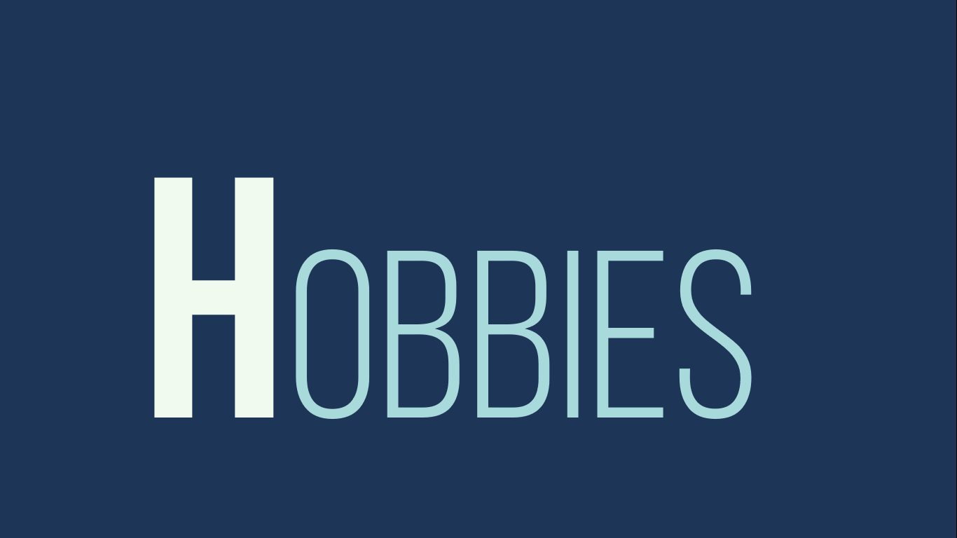 Hobbies