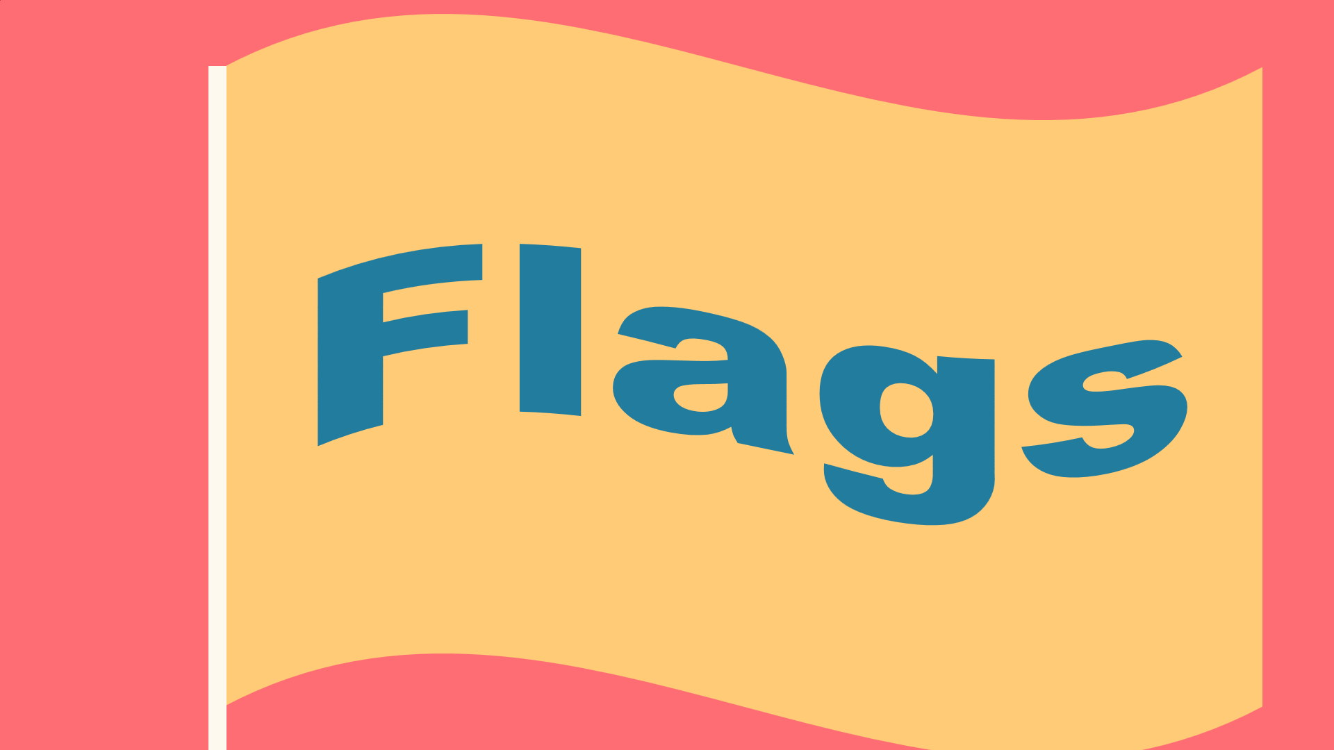 Flags