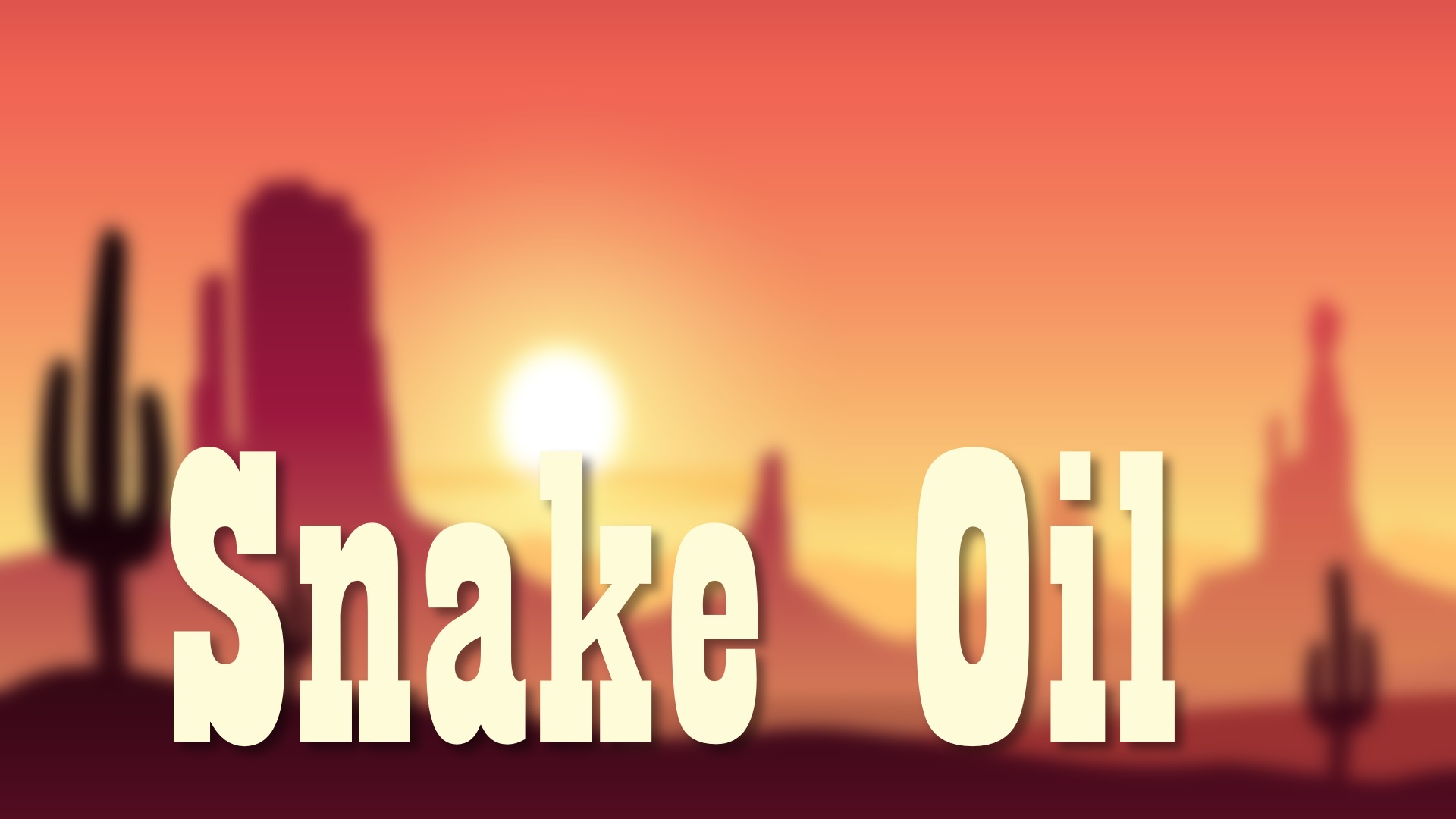 Snake Oil